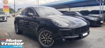 2016 PORSCHE MACAN 2.0cc (A) CBU, F/SERVIS 95K KM, 1 JAMINAN TAHUN