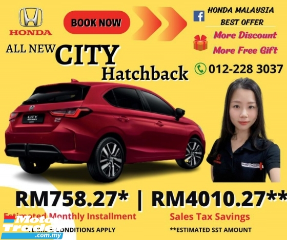 2022 HONDA CITY Special Cash Rebate Accessories Vouchers 0% Tax Low D/payment & Interest rate What are you waiting f