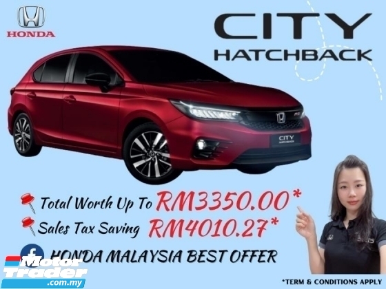 2022 HONDA CITY Get Up To RM3,350 Rebate Free Tax and Special Gift Jangan Lepaskan Peluang Call Kami Dan Pandu Keret
