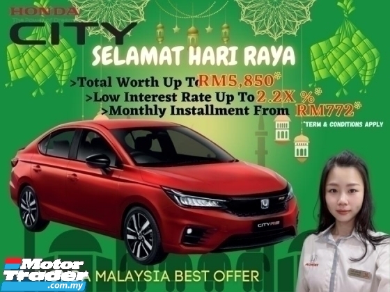 2022 HONDA CITY  Riang Raya Bersama Honda Rebate Sehingga RM4,550 Menanti Anda Pandulah Kereta Idaman Balik Kampung 