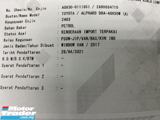 2017 TOYOTA ALPHARD 2.5 S Berdaftar 2021 7Seater 2Power Door P/Boot